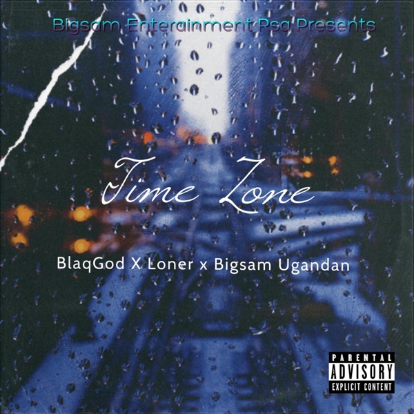 Time Zone (feat. BlaqGod, Loner & Bigsam Ugandan)