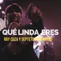 Que Linda Eres