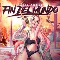 Fin del Mundo - Single - Katie Angel
