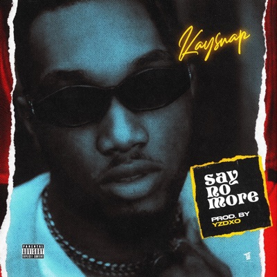 Say No More - Single