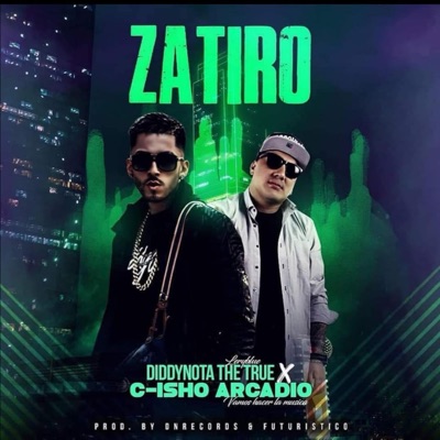 Zatiro (feat. C-Isho Arcadio) - Single