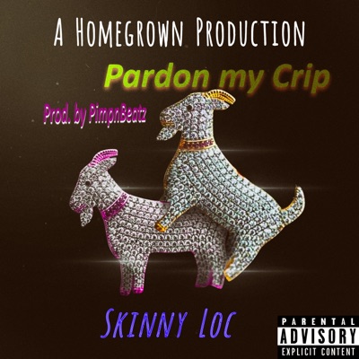 Pardon My Crip - Single