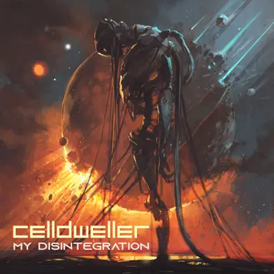 My Disintegration - Single - Celldweller