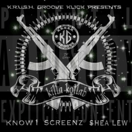 Exkape Da Block (feat. Know 1, Shea Lew & Da Screenz) K.R.U.S.H. Groove Klique
