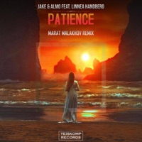 Patience (Marat Malakhov Remix) - Single - Jake & Almo & Linnea Handberg