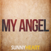 My Angel - Sunny Heart