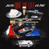 How You Live (feat. Lil Zoe) - Single