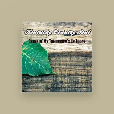 Listen to Kentucky Country Soul, watch music videos, read bio, see tour dates & more!