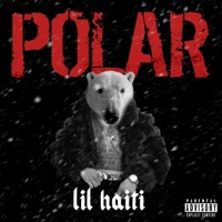 Polar - Single - Lil Haiti