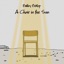 A Chair in the Sun - Single
