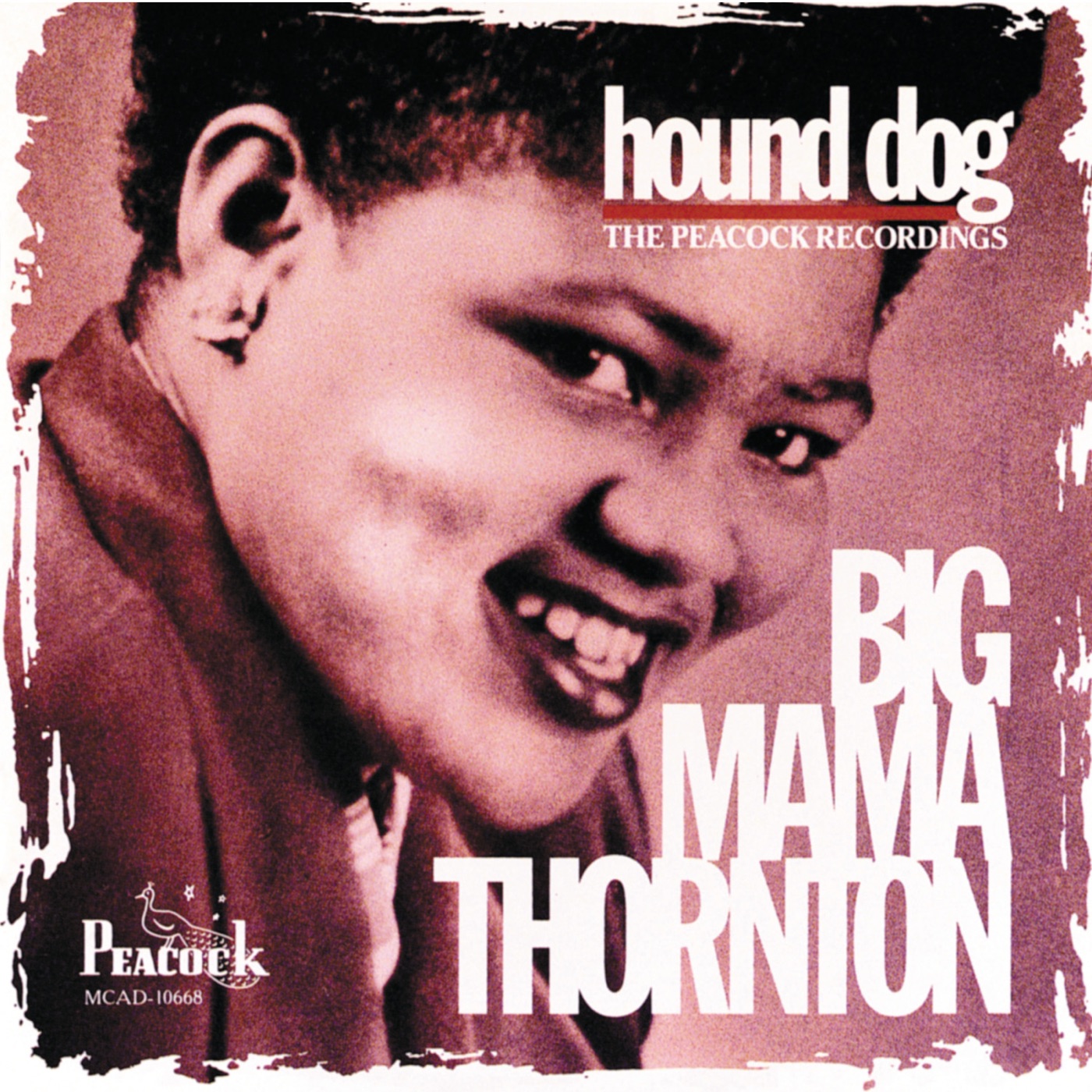 Hound Dog / The Peacock Recordings by Big Mama Thornton