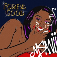 Foreva Good - Single - Msanii