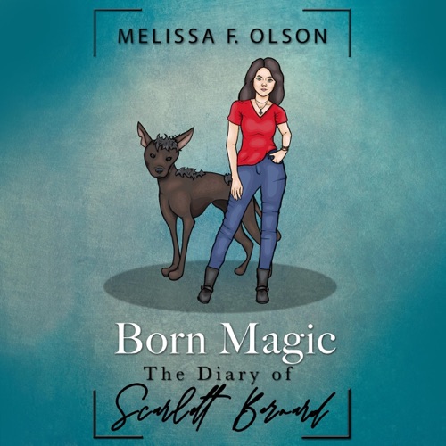 Born Magic: The Diary of Scarlett Bernard (Disrupted Magic, Book 4) (Unabridged) cover