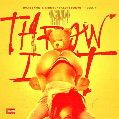 Throw It (feat. Lil Scooty & Yella MRC) - Single