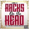 Racks On Ya Head (feat. Yung Booz & Carolina Hood Rich) - Single