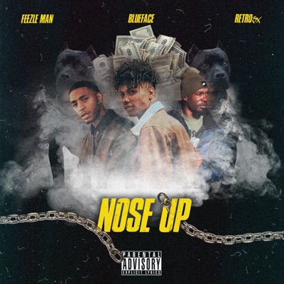 Nose Up (feat. RETRO 3X & Blueface) - Single