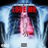 Love Me (feat. Big Major) - Single