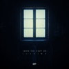 Leave the Light On - Single