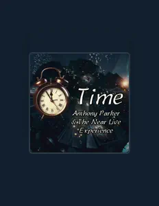 Ouça Anthony Parker & The Near Life Experience, assista a videoclipes, leia a biografia, veja as datas das turnês e mais!