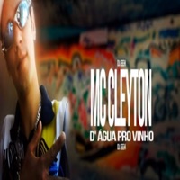 Da Água pro Vinho - Single - MC Cleyton Pirituba