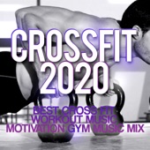 Crossfit 2020 - Best Cross Fit Workout Music - Motivation Gym Music Mix artwork