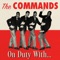 No Time for You - The Commands lyrics