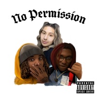 No Permission (feat. KoolAhhKam & Otto Trip) - Single - ItsKeny