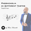 Passacaglia in Different Tastes - Maan Hamadeh