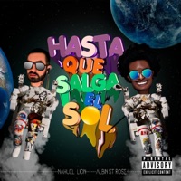 Hasta Que Salga El Sol (feat. Nahuel Lion) - Single - Albin St' Rose