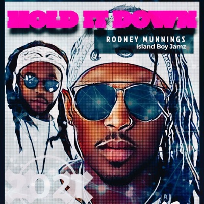Hold It Down (feat. Island Boy Jamz) - Single