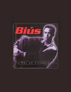 Biús: песни, клипы, биография, даты выступлений и многое другое.