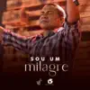 Louvor Aliança - Sou um Milagre