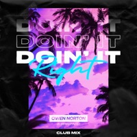 Doin' It Right (Club Mix) - Single - Owen Norton & Shary-An
