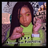 Reality and Perspective (R.A.P) - EP - Tasha HendrixX
