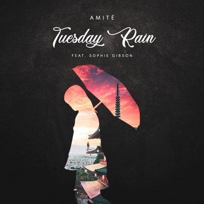 Tuesday Rain (feat. Sophie Gibson) - Single