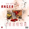 Anger Issues - Single