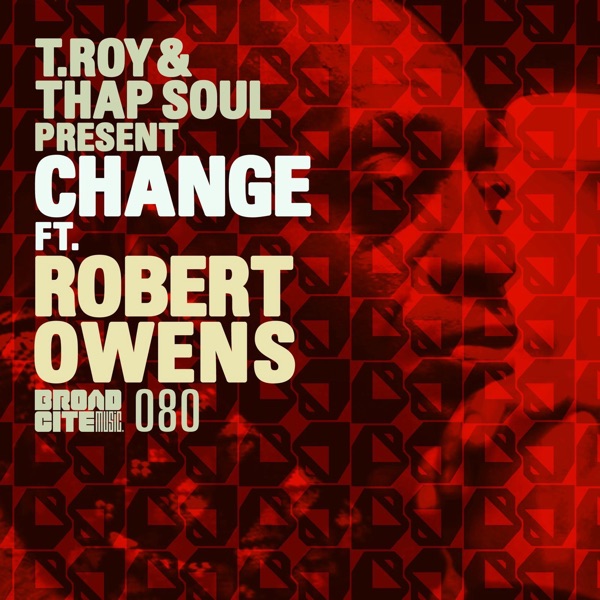 Change (feat. Robert Owens) - EP