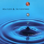 Béla Fleck & The Flecktones - The Leaning Tower