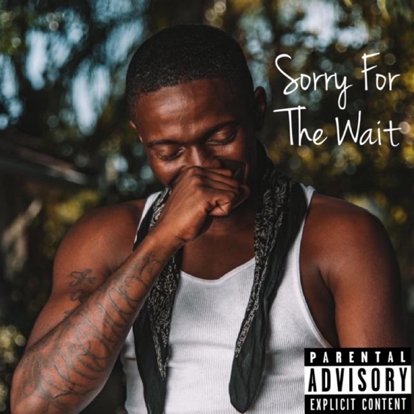 Sorry For the Wait