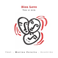 Vem Ni Mim (feat. Marina Peralta & GOOD ViBE) - Single - Zion Love