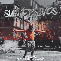 Subversivos (feat. Johanzon, Vicerap & TobyKillua) - Single - Drez MC