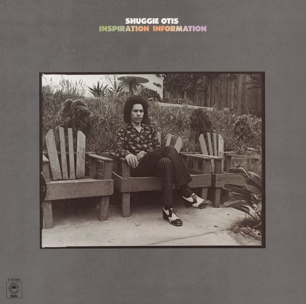 Shuggie Otis – Inspiration Information Inspiration Information - Album by Shuggie Otis - Apple Music