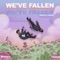 We've Fallen (feat. Kwákz) - Souza lyrics