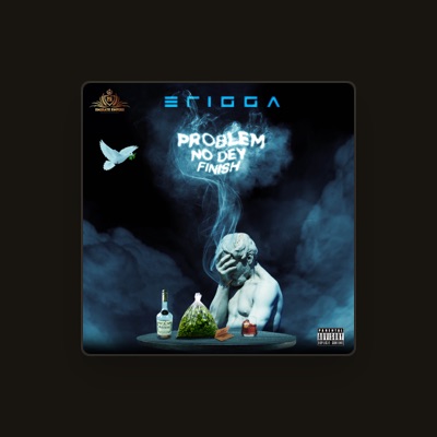 Listen to Erigga, watch music videos, read bio, see tour dates & more!