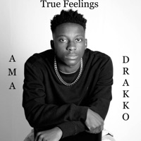 True Feelings - Single - Ama Drakko