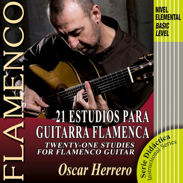 21 Estudios para Guitarra Flamenca (Nivel Elemental) de Oscar Herrero en  Apple Music