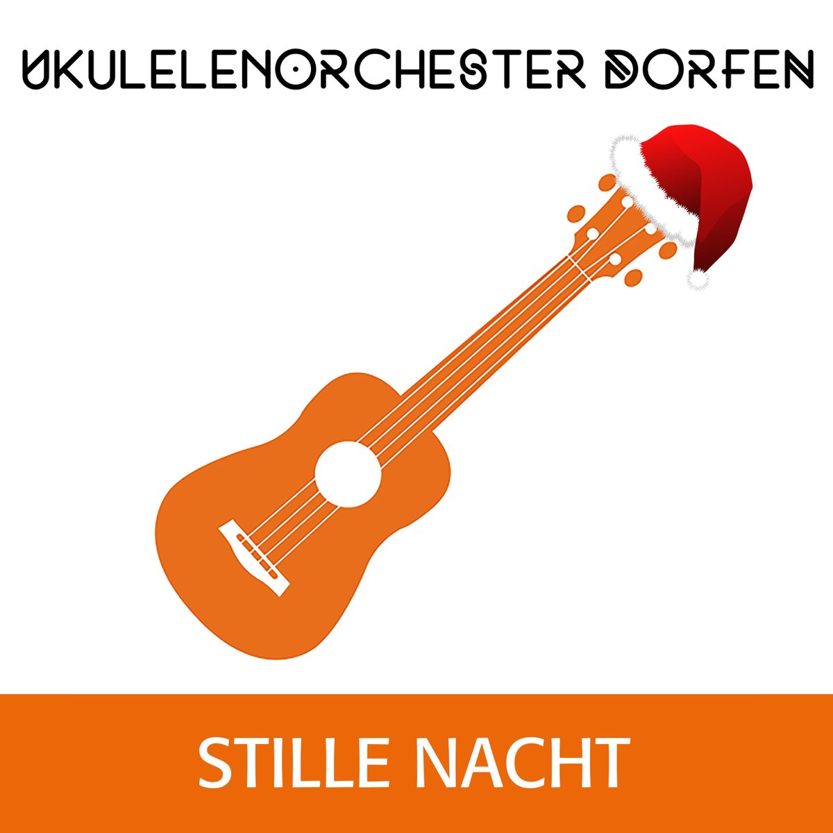 Stille Nacht (Silent Night) - Single – Album von Ukulelenorchester Dorfen –  Apple Music