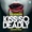 Kiss so Deadly (Quickdrop Remix)