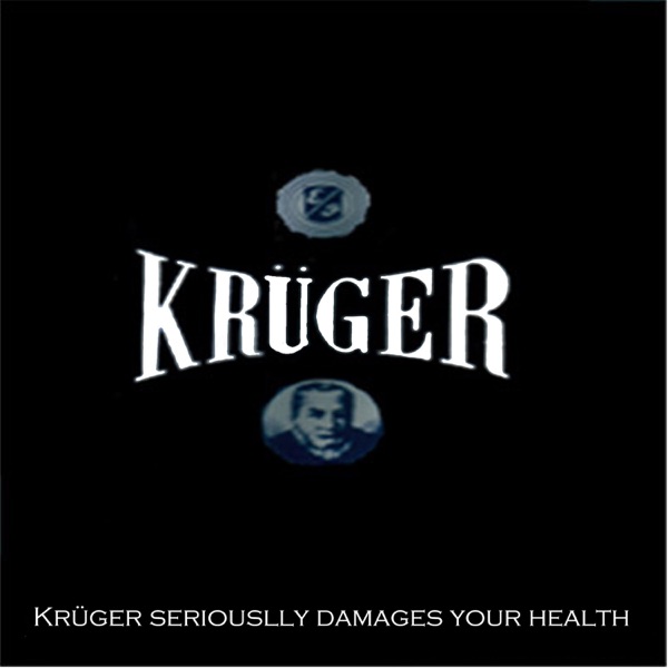 Krüger Seriously Damages Your Health - EP