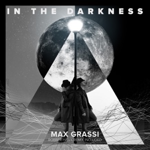 In the Darkness (Remixes) - Single